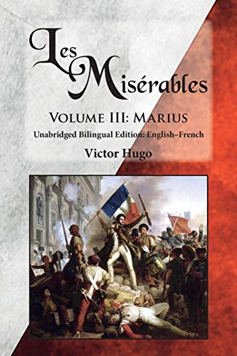 Les Misérables, Volume III: Marius: Unabridged Bilingual Edition: English-French von Sleeping Cat Books